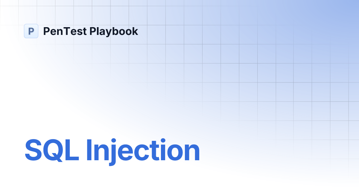 SQL Injection | PenTest Playbook